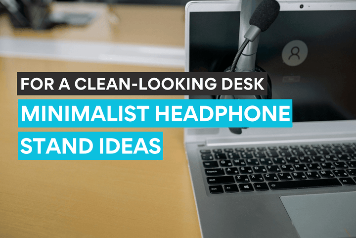Minimalist headphone stand ideas for a sleek desk